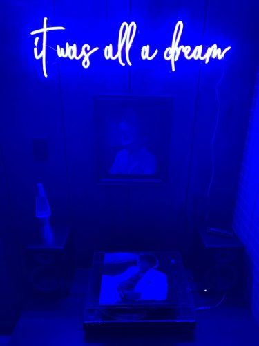 IT WAS ALL A DREAM Neon LED Sign photo review